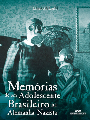 cover image of Memórias de um adolescente brasileiro na Alemanha nazista